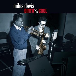 Miles Davis – Birth Of The Cool (LP)