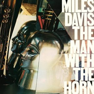Miles Davis – The Man With The Horn (LP)