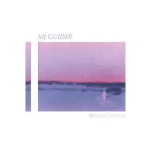 Mj Guider – Precious Systems (LP)