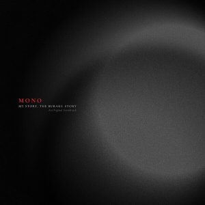 Mono – My Story, The Buraku Story (Limited Edition) (Red Translucent Coloured) (LP)