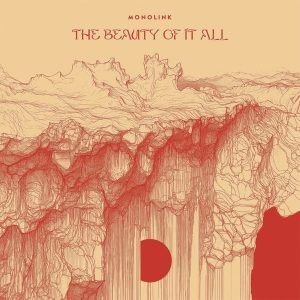Monolink – The Beauty of It All (2LP)