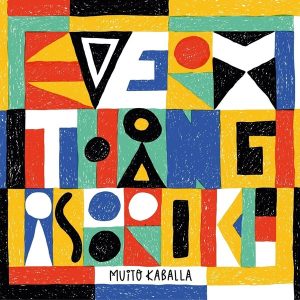 Muito Kaballa – Everything Is Broke (LP)