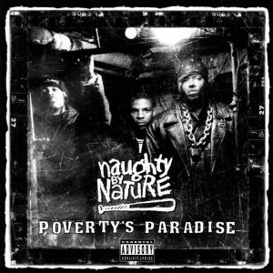 Naughty By Nature – Poverty's Paradise (25th Anniversary) (2LP)