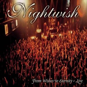 Nightwish – From Wishes To Eternity - Live (2LP)