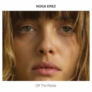 Noga Erez – Off The Radar (Limited Edition) (LP)