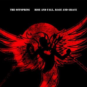Offspring – Rise And Fall, Rage And Grace (15th Anniversary Edition) (LP)