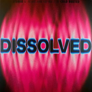 Oilix – Dissolved (Limited Edition) (LP)
