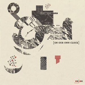 On Our Own Clock – On Our Own Clock (LP)