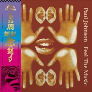Paul Johnson – Feel The Music (Anniversary Edition) (2 LP)