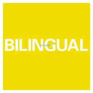 Pet Shop Boys – Bilingual (Reissue) (Remastered) (LP)