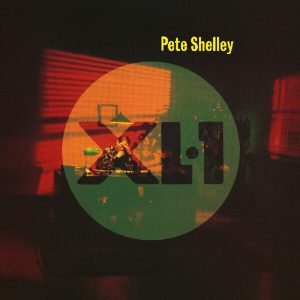 Pete Shelley – XL·1 (Reissue) (2 LP)