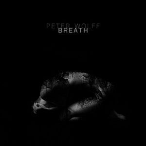 Peter Wolff – Breath (2 LP)