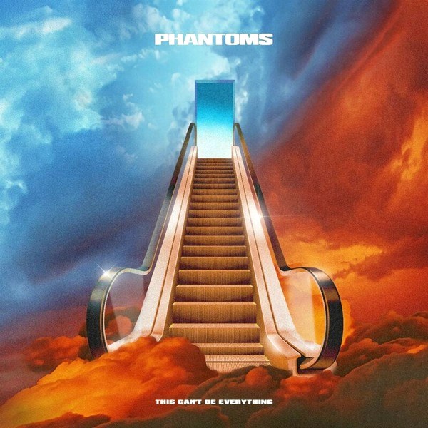 Phantoms – This Can’t Be Everything (Tangerine Coloured) (LP)
