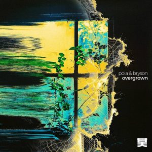 Pola & Bryson – Overgrown (2LP)