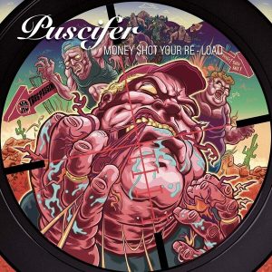 Puscifer – Money $hot Your Re - Load (Reissue) (Limited Edition) (180 g) (2 LP)