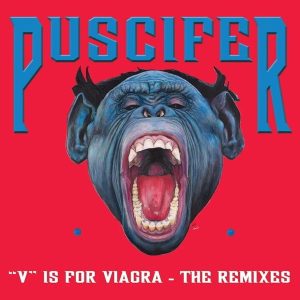 Puscifer – "V" Is For Viagra - The Remixes (Reissue) (2 LP)