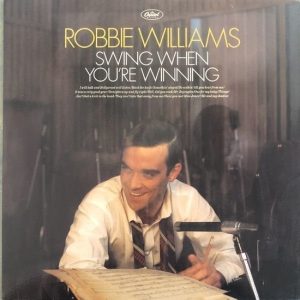 Robbie Williams – Swing When You Are Win (LP)