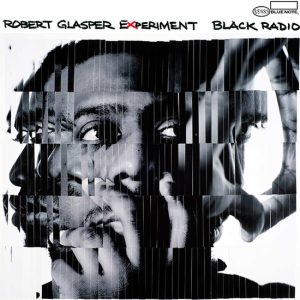 Robert Glasper – Black Radio (2LP)