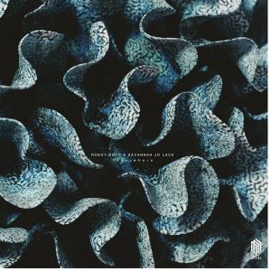 Robot Koch – & Savannah Jo Lack - Otherwhere (EP) (LP)