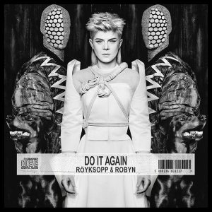 Royksopp & Robyn – Do It Again (Limited Edition) (LP)