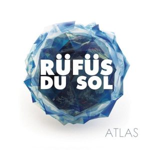 Rüfüs Du Sol – Atlas (2 LP)