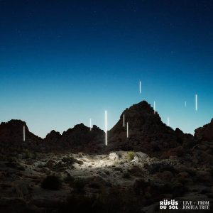 Rufus Du Sol – Live From Joshua Tree (LP)