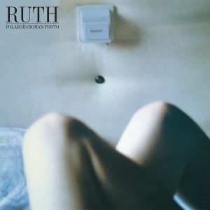 Ruth – Polaroid/Roman/Photo (40th Anniversary Edition) (LP)