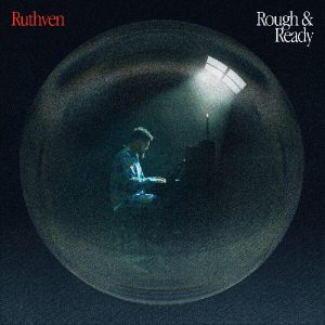 Ruthven – Rough & Ready (LP)