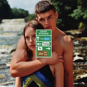 Saint Etienne – I've Been Trying To Tell You (LP)