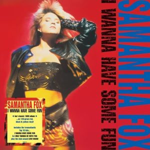 Samantha Fox – I Wanna Have Some Fun (Transparent Red Splatter Coloured) (LP)