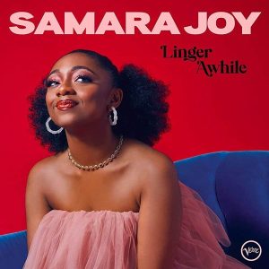 Samara Joy – Linger Awhile (LP)