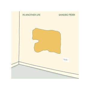 Sandro Perri – In Another Life (LP)