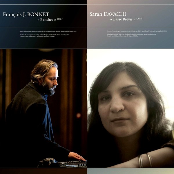 Sarah Davachi – & François Bonnet - Basse Brevis / Banshee (Limited Edition) (LP)