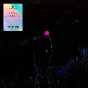 Satin Jackets – Reunion (2LP)