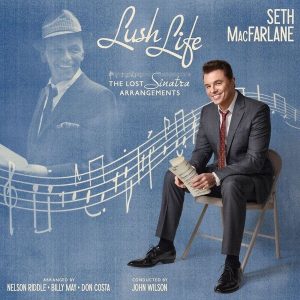 Seth Macfarlane – Lush Life: The Lost Frank Sinatra Arrangements (LP)