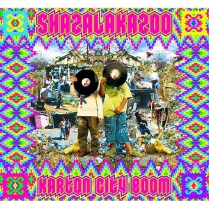 Shazalakazoo – Karton City Boom (Limited Edition) (LP)