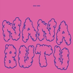 Sissi Rada – Nana Butu (LP)