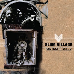 Slum Village – Fantastic Vol.2 (2LP)
