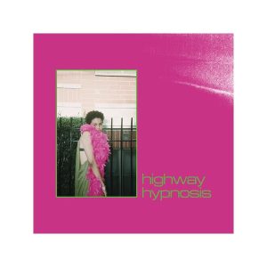 Sneaks – Highway Hypnosis (Limited Edition) (Green Translucent Coloured) (LP)