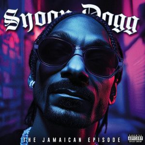 Snoop Dogg – The Jamaican Episode (LP)