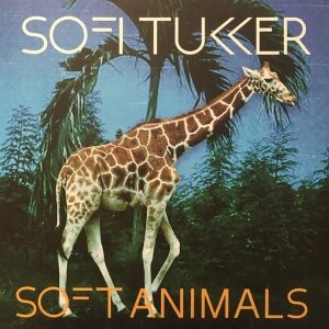 Sofi Tukker – Soft Animals (EP) (LP)