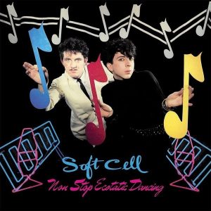 Soft Cell – Non-Stop Ecstatic Dancing ( Pink & Blue Coloured) (Deluxe Edition) (2 LP)