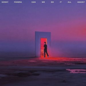 Sonny Fodera – Can We Do It All Again? (140 g) (2 LP)