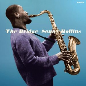 Sonny Rollins – The Bridge (Limited Edition) (LP)