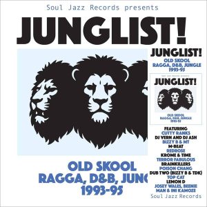 Soul Jazz Records – Junglist! Old Skool Ragga, D&B, Jungle (2LP)