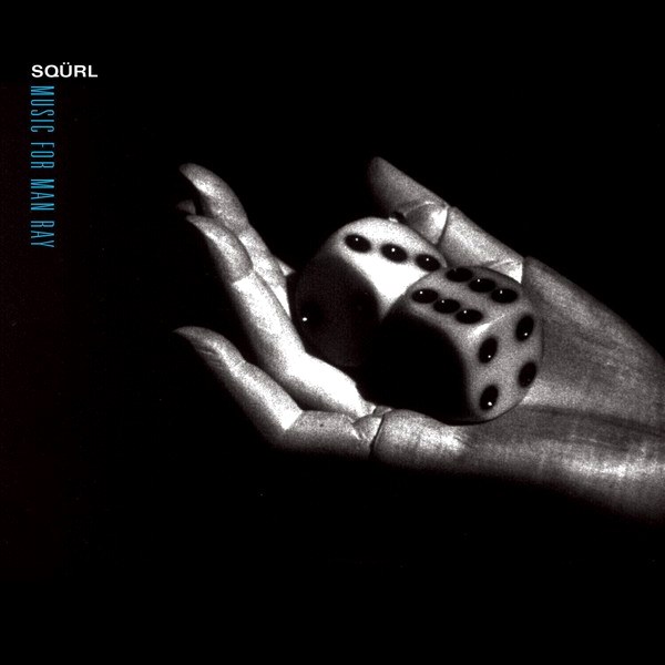 SQÜRL – Music For Man Ray (Limited Edition) (Clear Coloured) (2 LP)
