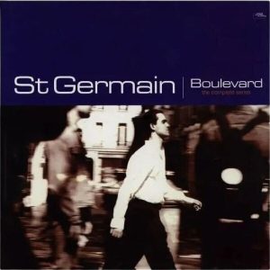 St Germain – Boulevard (The Complete Series) (30th Anniversary Edition) (2 LP)
