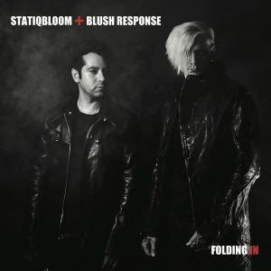 Statiqbloom – & Blush Response - Folding In (LP)