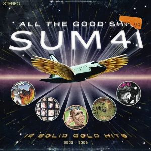 Sum 41 – All The Good Shit (LP)