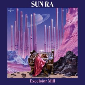 Sun Ra – Excelsior Mill (Coloured) (LP)